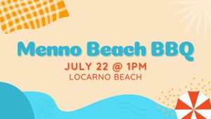 Menno Beach BBQ - July 22, 2023 at 1pm
